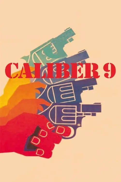 Caliber 9 (movie)