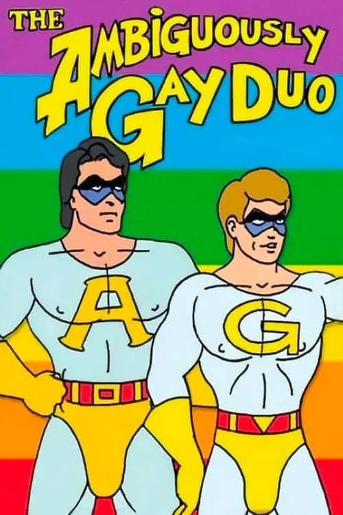 The Ambiguously Gay Duo: The Dark, Clenched Hole of Evil (movie)