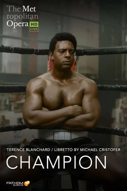 The Metropolitan Opera: Champion (movie)