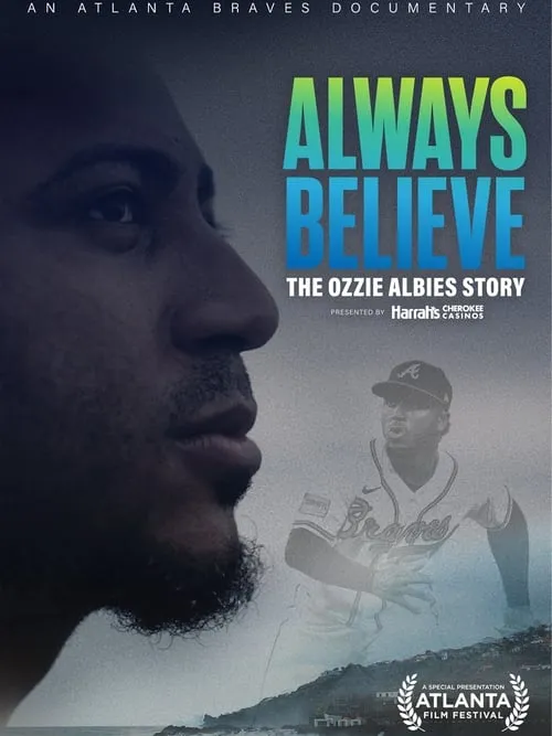 Always Believe: The Ozzie Albies Story (фильм)