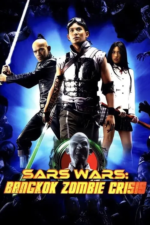 Sars Wars: Bangkok Zombie Crisis (movie)