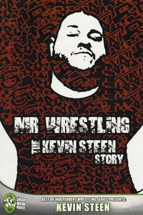 Mr Wrestling: The Kevin Steen Story (фильм)