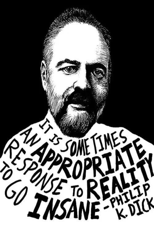 The Penultimate Truth About Philip K. Dick (movie)