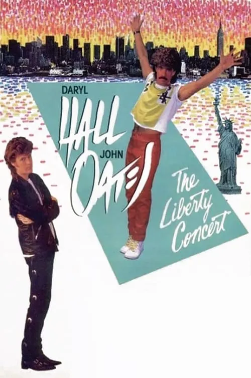 Daryl Hall & John Oates: The Liberty Concert (movie)