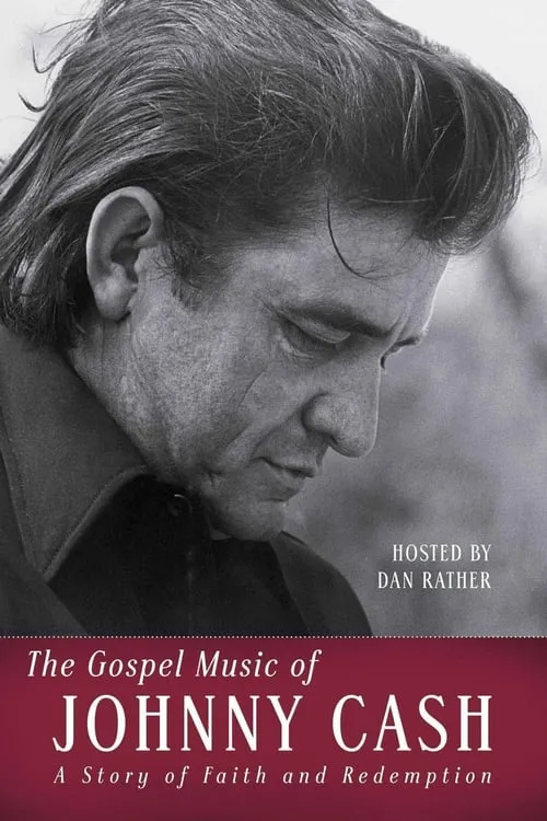 The Gospel Music of Johnny Cash (movie)