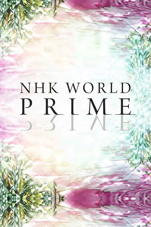 NHK WORLD PRIME (сериал)