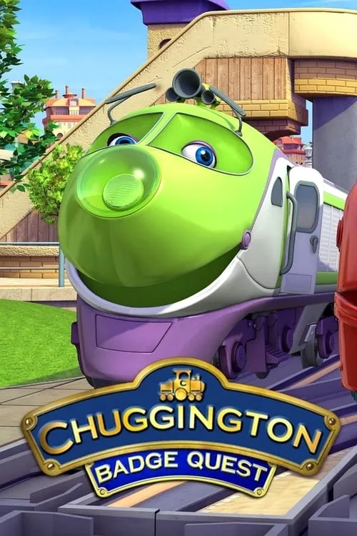 Chuggington - Badge Quest (сериал)