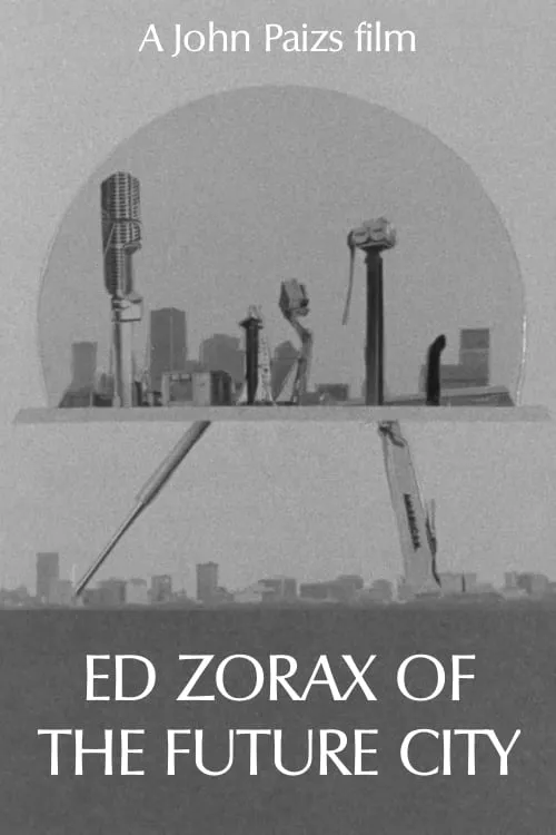 Ed Zorax of the Future City (movie)