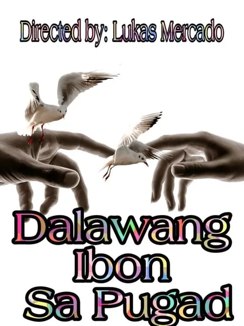 Dalawang Ibon Sa Pugad (movie)