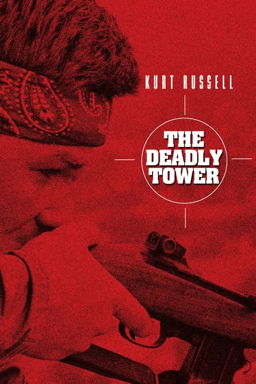 The Deadly Tower (movie)
