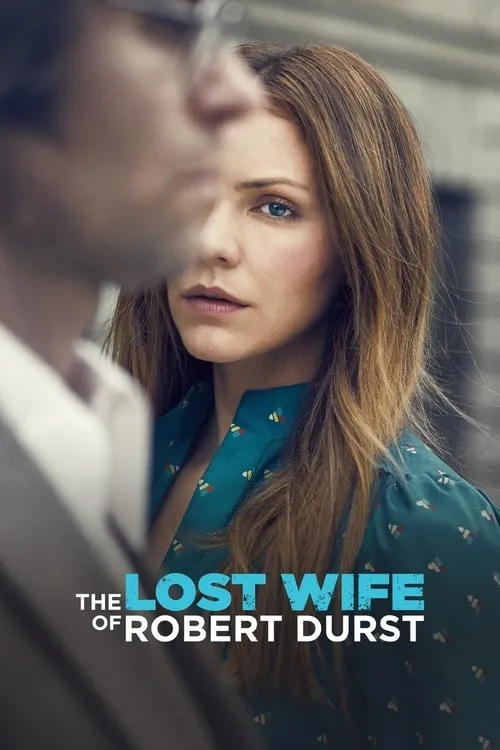 The Lost Wife of Robert Durst (movie)