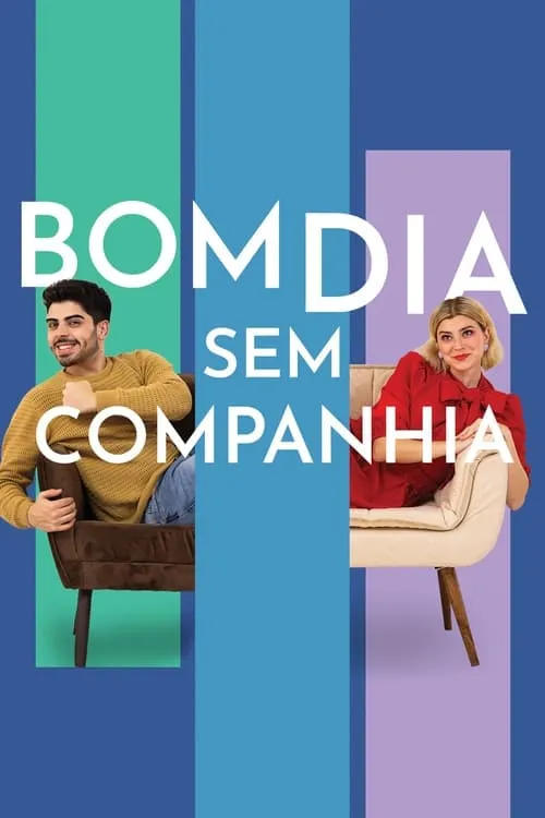 Bom Dia Sem Companhia (фильм)