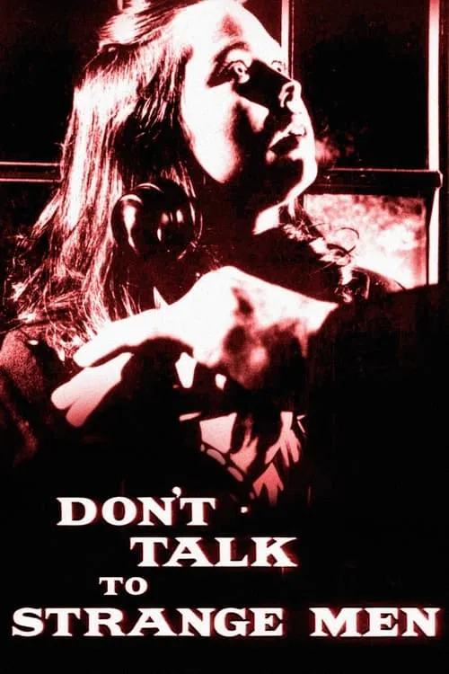Don't Talk to Strange Men (movie)