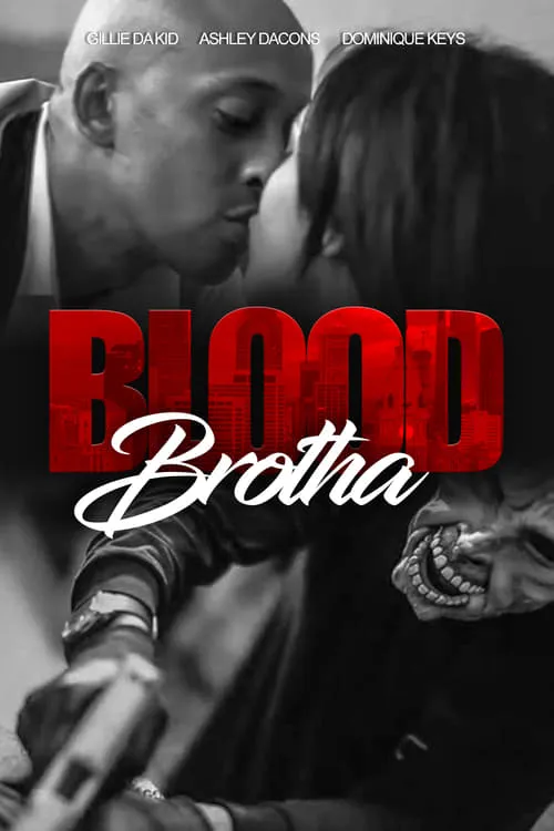 Blood Brotha (movie)