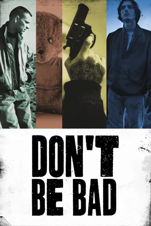 Don't Be Bad (movie)