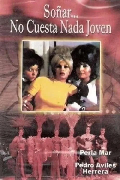 Soñar no cuesta nada, jóven (movie)