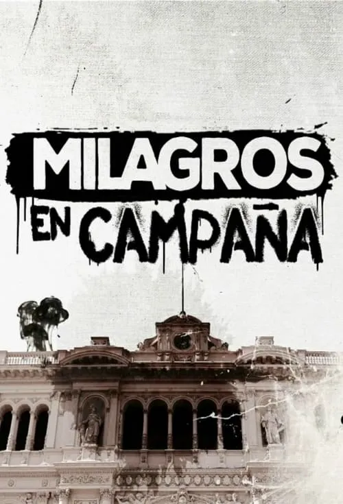 Milagros en campaña (series)