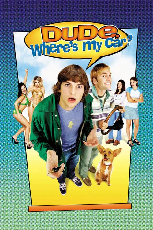 Dude, Where's My Car? (movie)