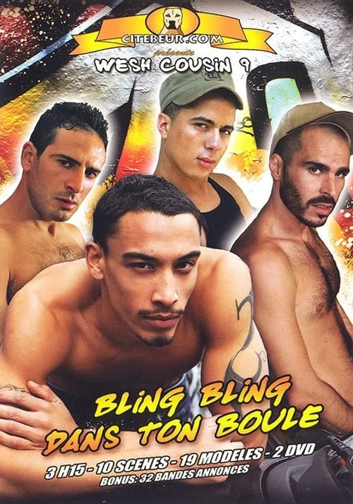 Wesh Cousin 9: Bling bling dans ton boule (movie)