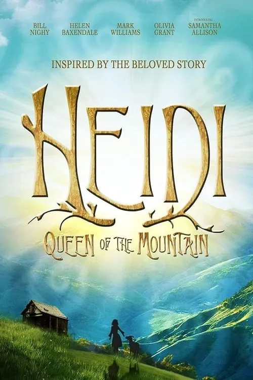 Heidi: Queen of the Mountain (фильм)