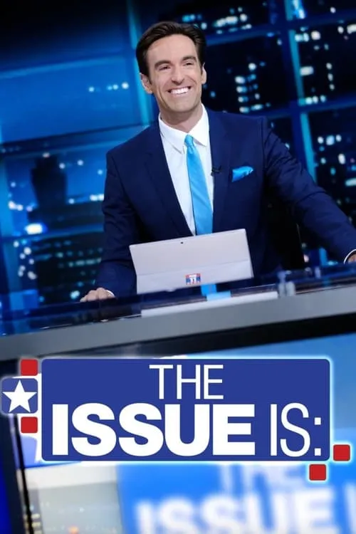 The Issue Is (series)