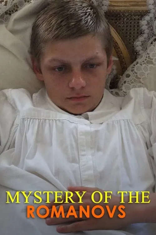 National Geographic Presents: Mystery of the Romanovs