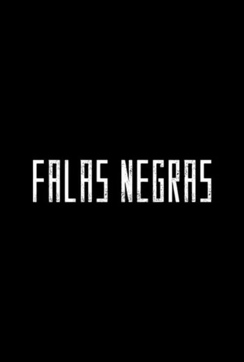 Falas Negras (movie)