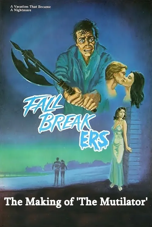 Fall Breakers: The Making of 'The Mutilator' (movie)