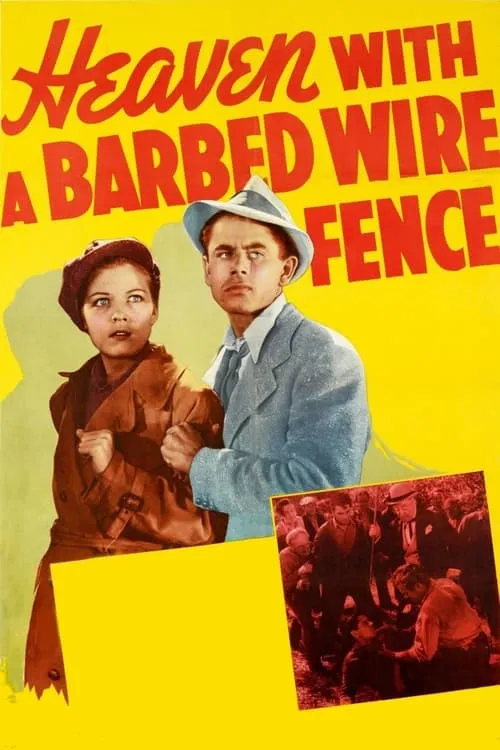 Heaven with a Barbed Wire Fence (movie)
