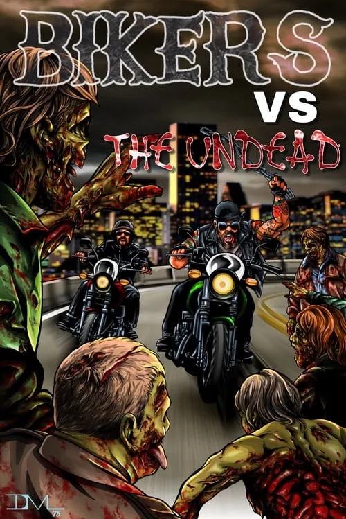 Bikers Versus the Undead (movie)