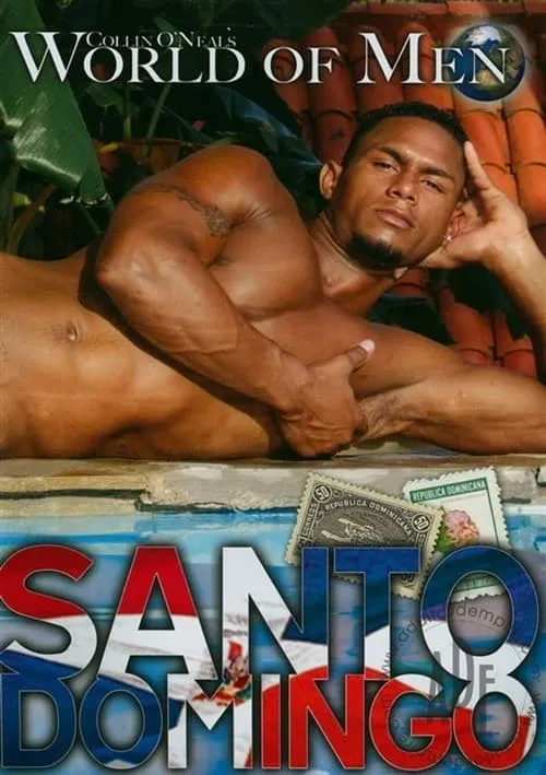 Collin O'Neal's World of Men - Santo Domingo (фильм)