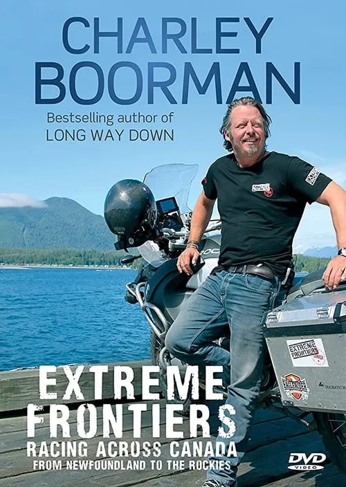 Charley Boorman's Extreme Frontiers (series)