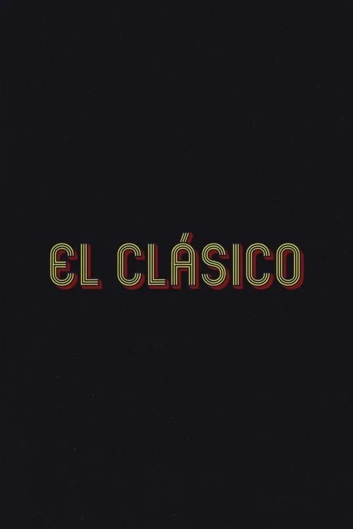 El Clásico (movie)