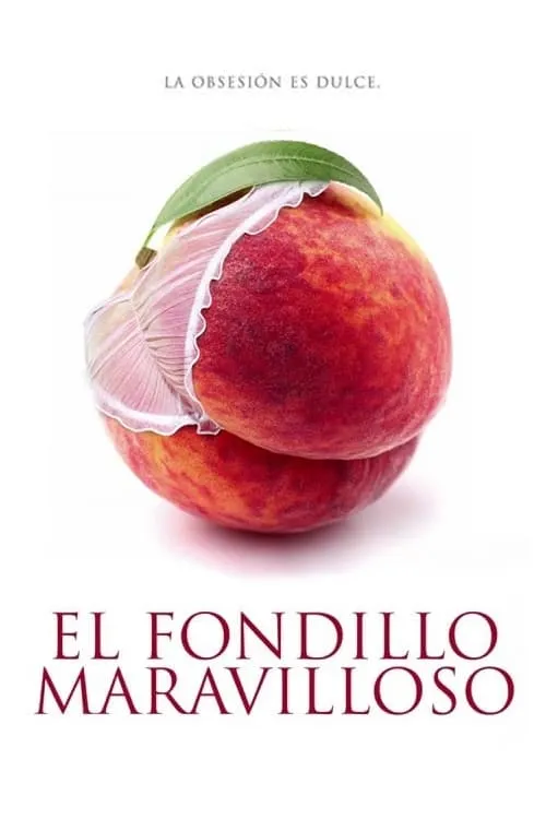 El Fondillo Maravilloso (movie)