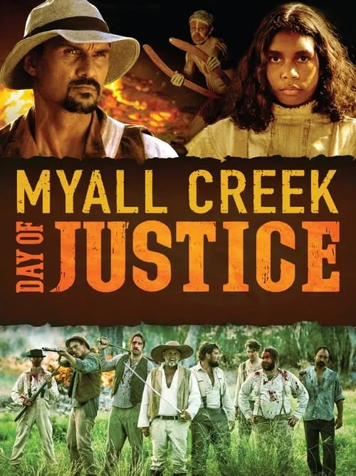 Myall Creek: Day of Justice (фильм)