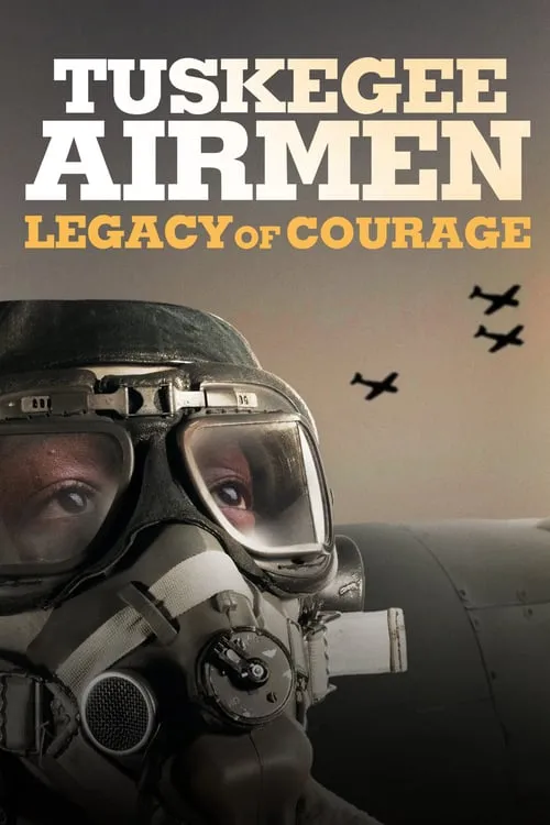 Tuskegee Airmen: Legacy of Courage (фильм)