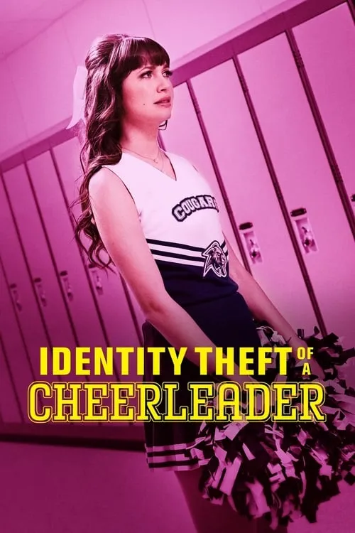 Identity Theft of a Cheerleader (movie)