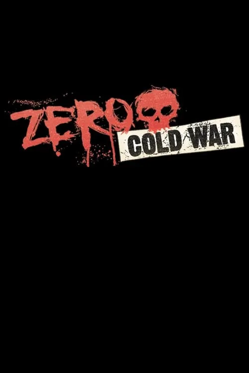 Zero - Cold War (movie)