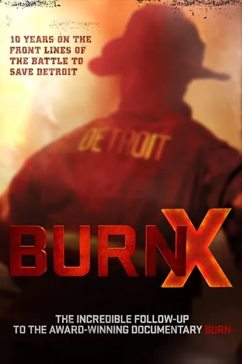 BURN X (movie)