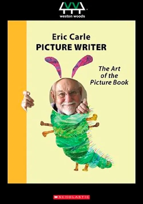 Eric Carle, Picture Writer: The Art of the Picture Book (фильм)