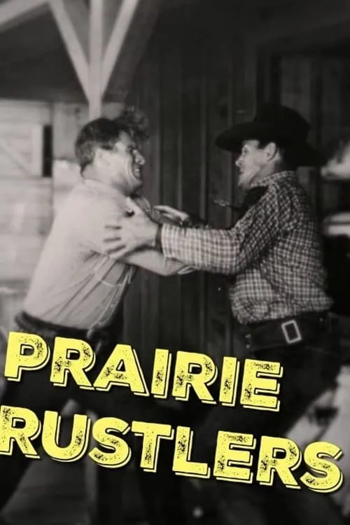 Prairie Rustlers (movie)