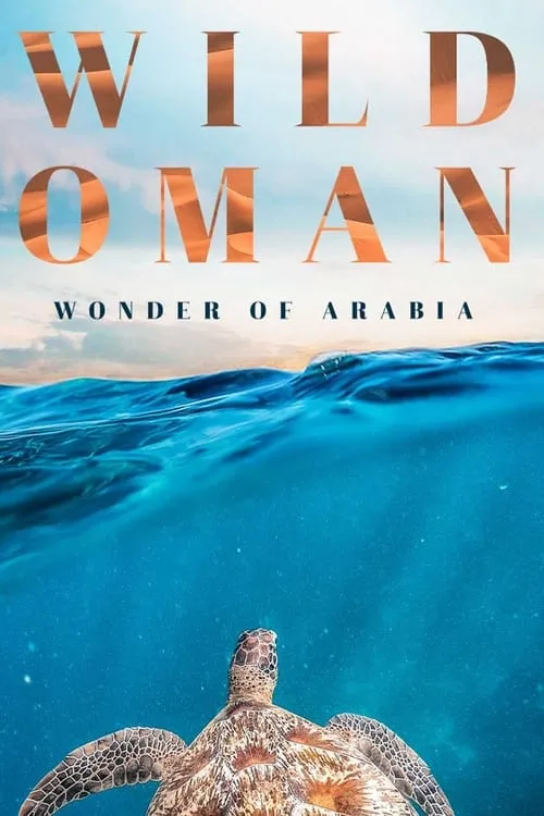 Wild Oman: Wonder of Arabia (series)