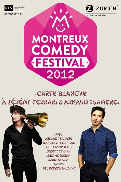 Montreux Comedy Festival 2012 - Carte blanche à Jérémy Ferrari & Arnaud Tsamere (movie)