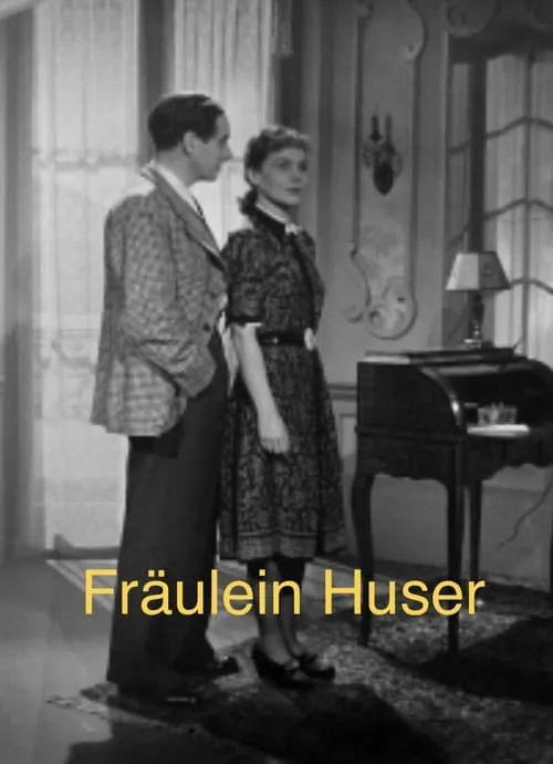 Fräulein Huser (movie)