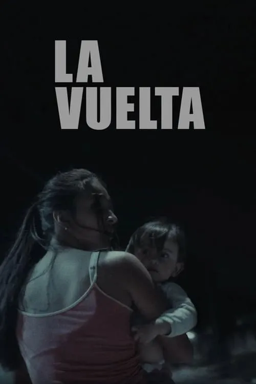 La vuelta (фильм)