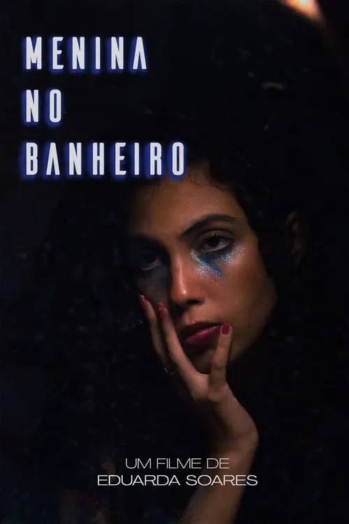 Menina no Banheiro (фильм)