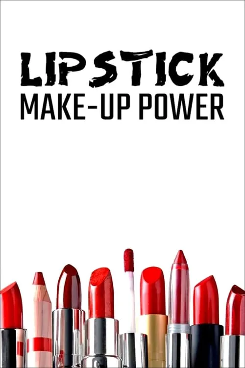 Lipstick: Make-up Power (movie)