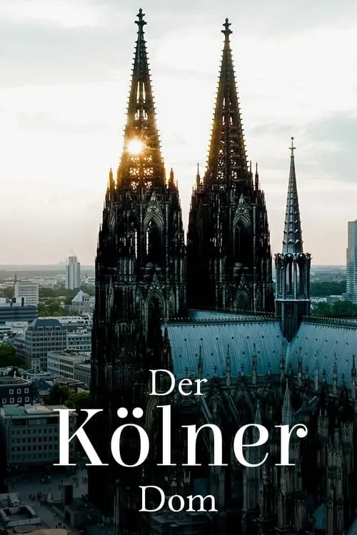 Der Kölner Dom - Die französische Kathedrale am Rhein