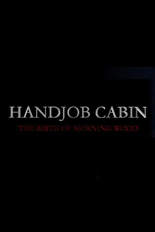 Handjob Cabin (movie)