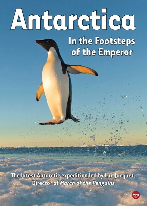 Antarctica, in the footsteps of the Emperor (movie)